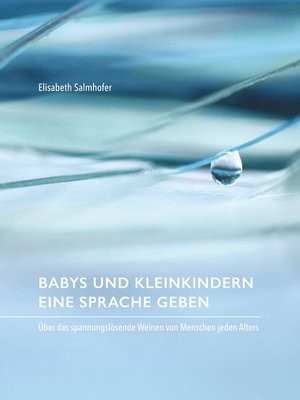 cover image of Babys und Kleinkindern eine Sprache geben